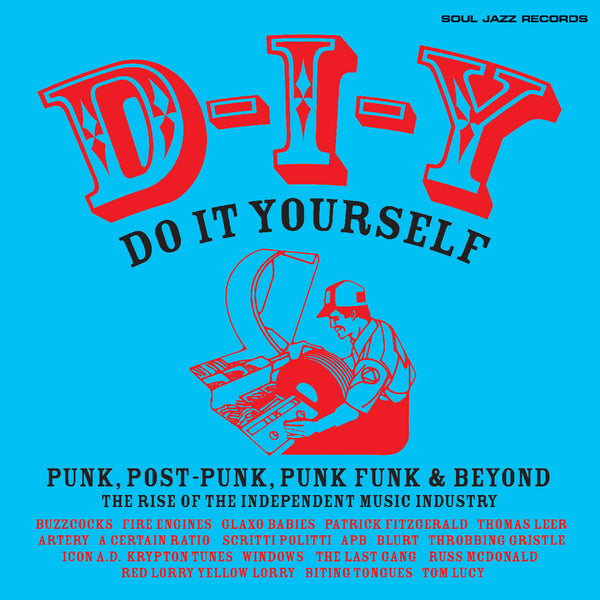 Soul Jazz Records presents D-I-Y: DO-IT-YOURSELF 2LP NEW