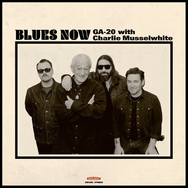 GA-20 & Charlie Musselwhite - BLUES NOW LP NEW SPLATTER VINYL