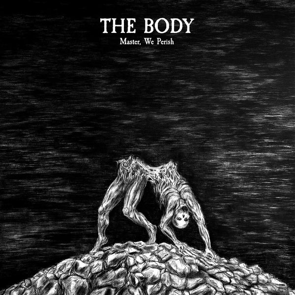 Body - Master, We Perish LP NEW INDIE EXCLUSIVE