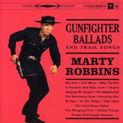 Marty Robbins - Gunfighter Ballads and Trail Songs CD NEW