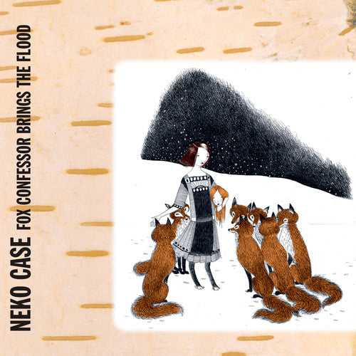 Neko Case - Fox Confessor Brings The Flood LP NEW