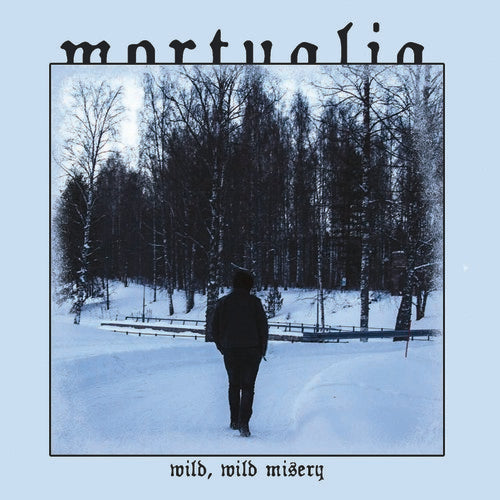 Mortualia - Wild Wild Misery CD NEW