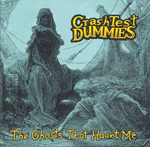 Crash Test Dummies - Ghosts That Haunt Me LP NEW