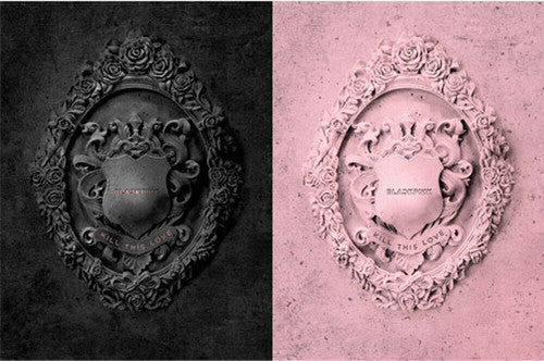 Blackpink - 2nd Mini Album: Kill This Love CD NEW