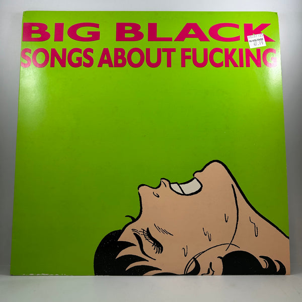 Big Black – Songs About Fucking LP USED Vinyl VG+/VG+ Original Pressing