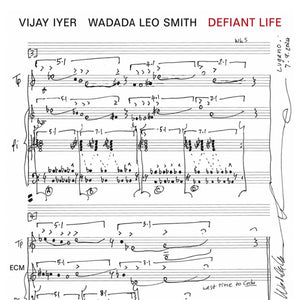 Vijay Iyer & Wadada Leo Smith - Defiant Life LP NEW