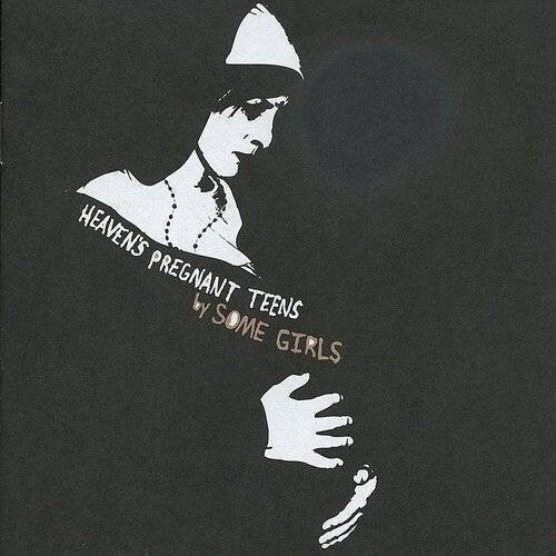 Some Girls - Heaven's Pregnant Teens LP NEW