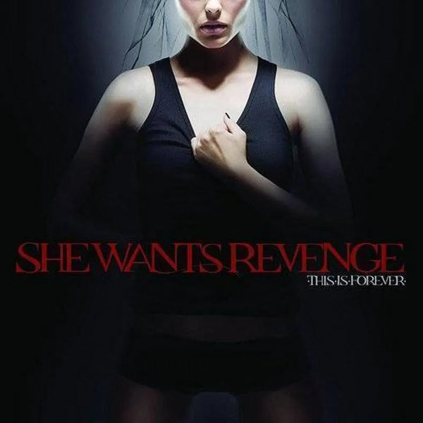 She Wants Revenge - This is Forever NEW 2LP