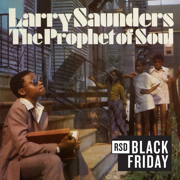 Larry Saunders The Prophet of Soul - Stranger LP NEW RSD BF 2024