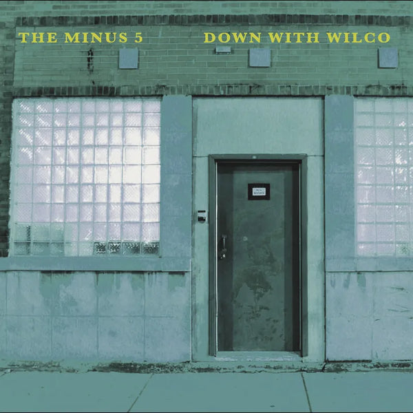 Minus 5 - Down With Wilco LP NEW RSD BF 2024