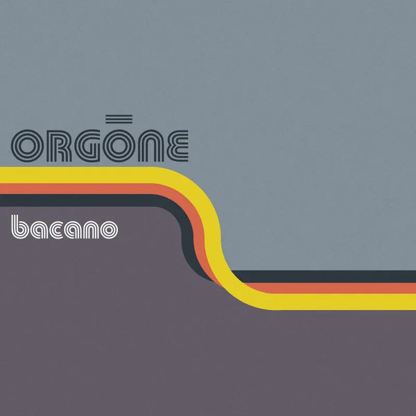 Orgone - Bacano LP NEW RSD BF 2024