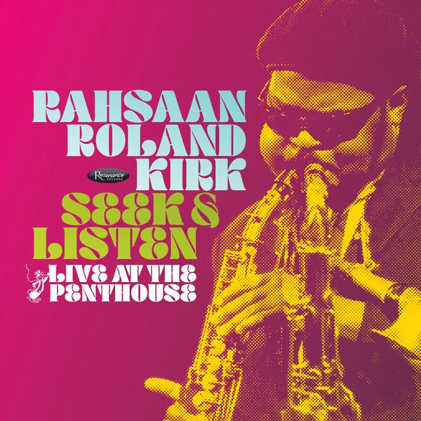 Rahsaan Roland Kirk - SEEK & LISTEN: LIVE AT THE PENTHOUSE 2LP NEW RSD BF 2025