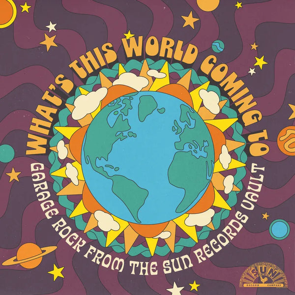 Various Artists - What's This World Coming To: Garage Rock From The Sun Records Vault LP NEW RSD BF 2025