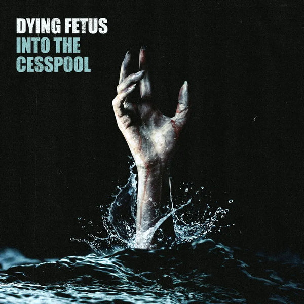 Dying Fetus - Into the Cesspool LP NEW RSD BF 2025