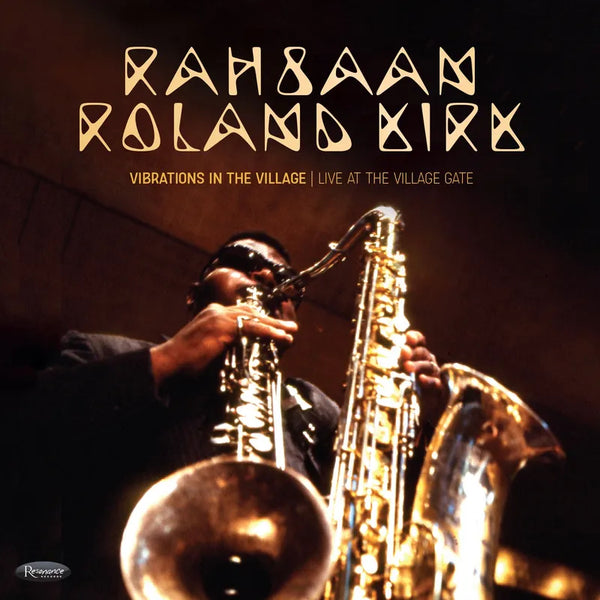 Rahsaan Roland Kirk - VIBRATIONS IN THE VILLAGE: LIVE AT THE VILLAGE GATE   2LP NEW RSD BF 2025