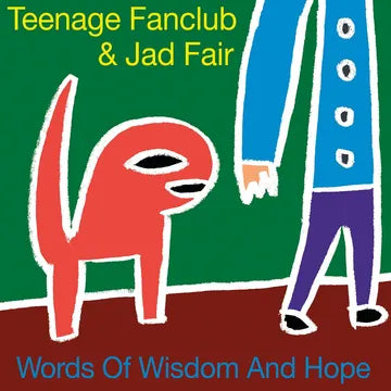 Teenage Fanclub / Jad Fair - Words Of Wisdom & Hope 2LP NEW RSD 2026