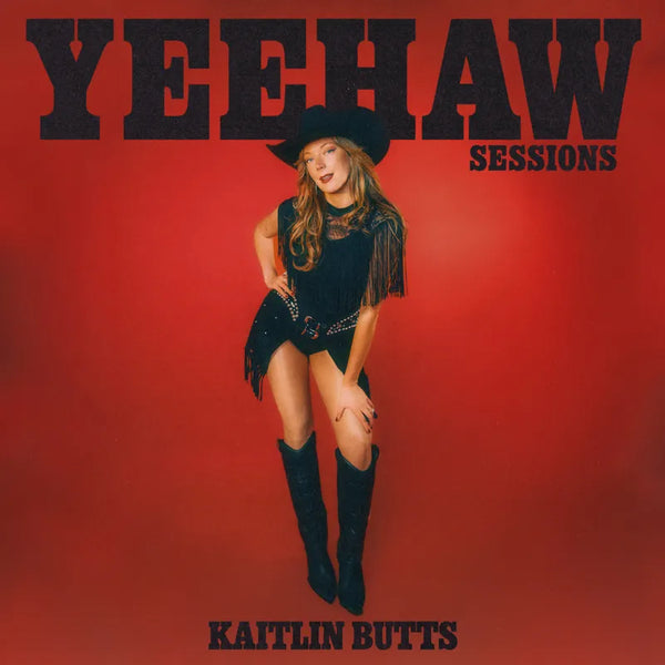 Kaitlin Butts - Yeehaw Sessions LP NEW RSD 2026