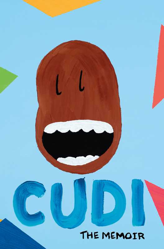 Cudi by Scott "Kid Cudi" Mescudi: Hardcover; 320 pages / English