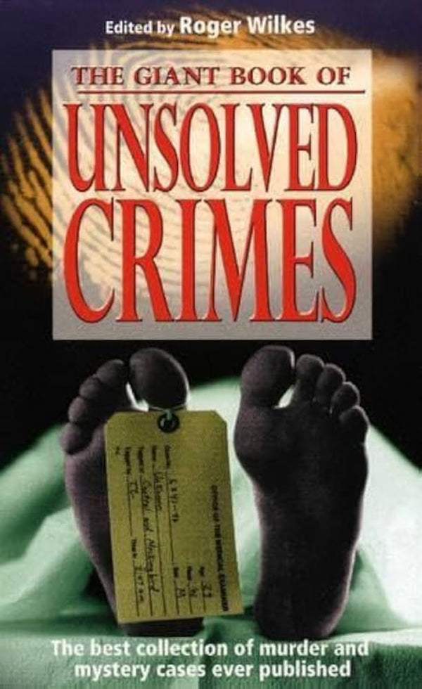 Used - Giant Book of Unsolved Crimes by Roger Wilkes