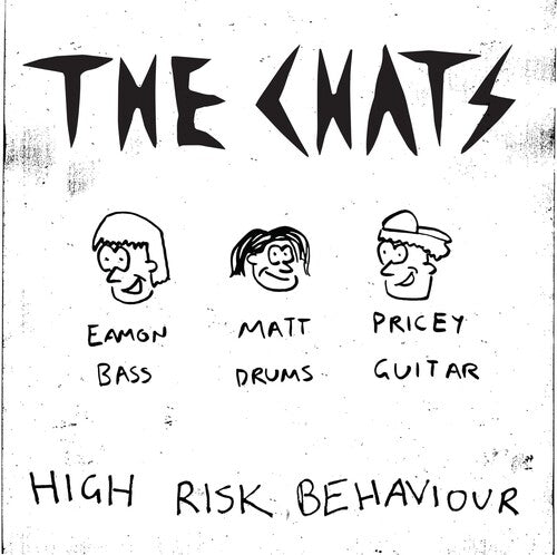 Chats - High Risk Behaviour LP NEW