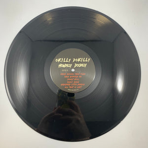 Okilly Dokilly – Howdilly Doodilly LP USED Vinyl VG+/VG+