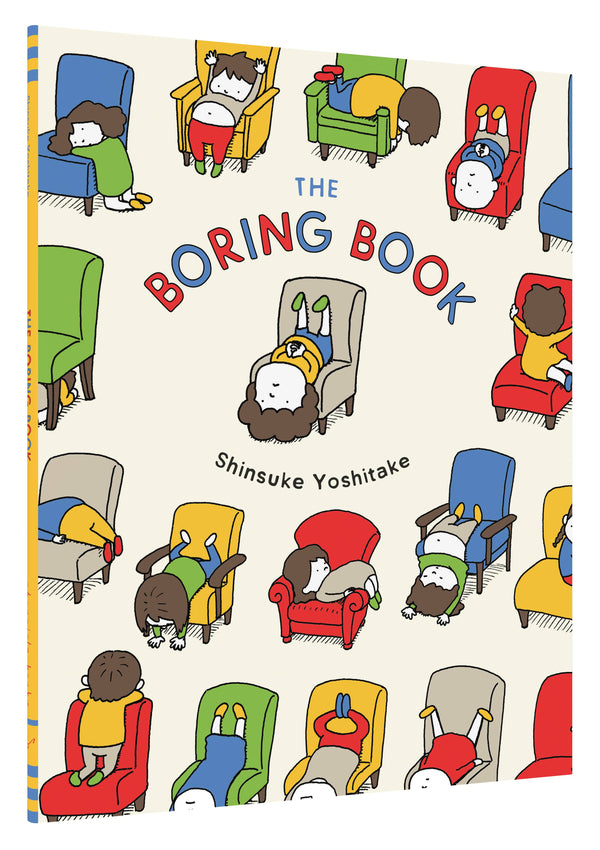 The Boring Book: (Childrens Book about Boredom, Funny Kids Picture Book, Early Elementary School Story Book) by Shinsuke Yoshitake