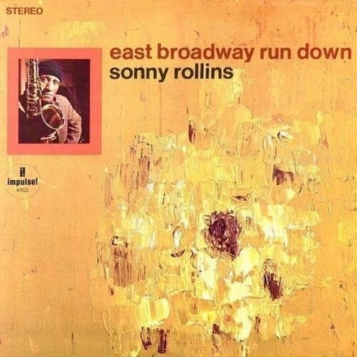 Sonny Rollins - East Broadway Run Down LP NEW