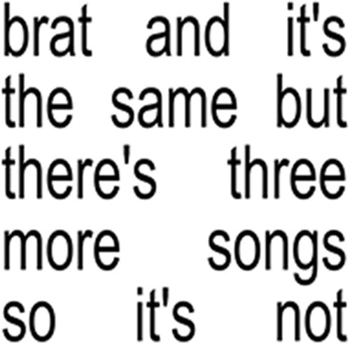 Charli XCX - Brat And It's The Same But There's Three More Songs So It's Not CD NEW