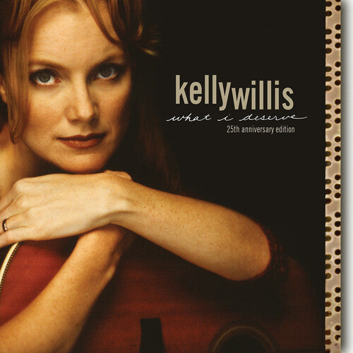 Kelly Willis - What I Deserve: 25th Anniversary Edition 2LP NEW