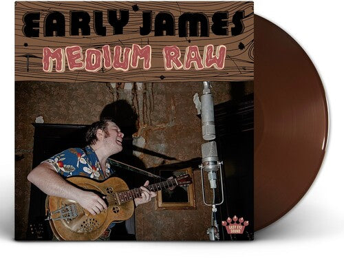 Early James - Medium Raw LP NEW