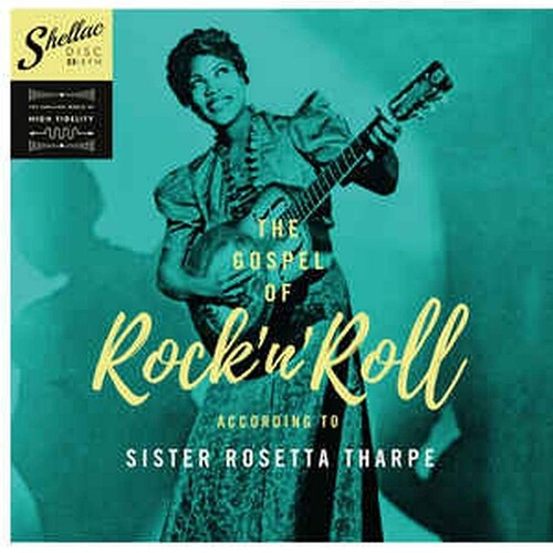 Sister Rosetta Tharpe - The Gospel Of Rock 'N Roll According To LP NEW