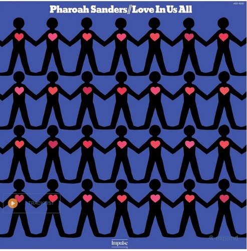 Pharoah Sanders - Love In Us All LP NEW