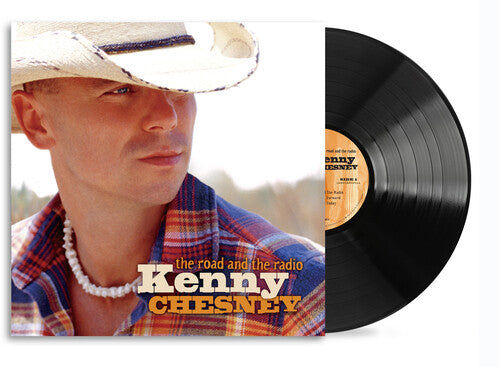 Kenny Chesney - The Road And The Radio LP NEW