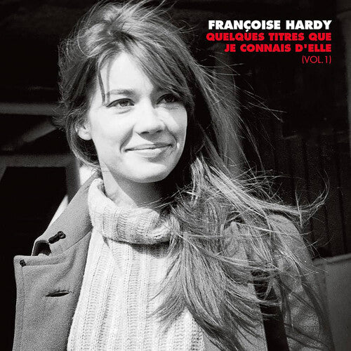 Francoise Hardy - Quelques titres que je connais d'elle (Vol. 1) 2LP NEW