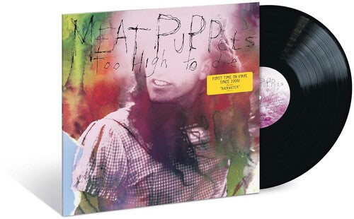 Meat Puppets - Too High To Die LP NEW