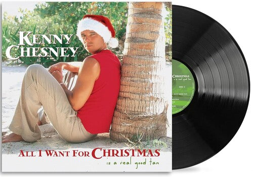 Kenny Chesney - All I Want For Christmas Is A Real Good Tan LP NEW