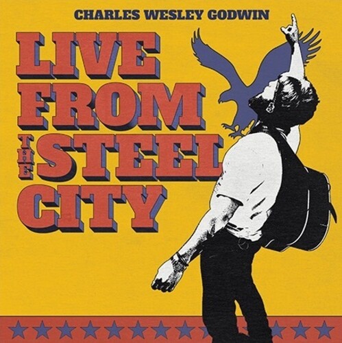 Charles Wesley Godwin - Live From The Steel City 3LP NEW