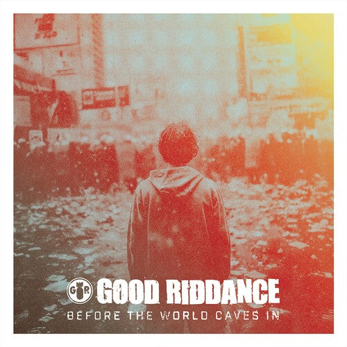 Good Riddance - Before the World Caves in LP NEW