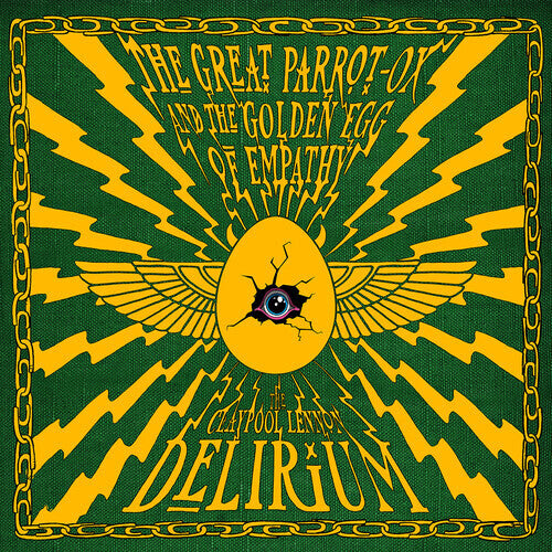 Claypool Lennon Delirium - Great Parrot-ox And The Golden Egg Of Empathy CD NEW