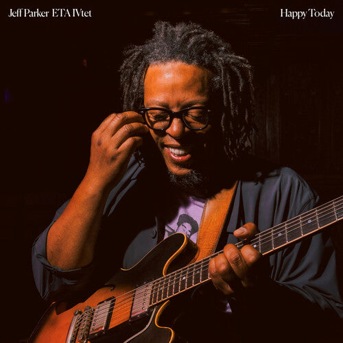 Jeff Parker & ETA IVtet - Happy Today LP NEW