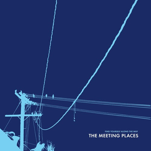 Meeting Places - Find Yourself Along The Way LP NEW Color Vinyl