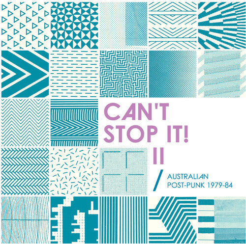 Can't Stop It! II - Australian Post-Punk 1979-84 2LP NEW