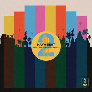 Various Artists - Naya Beat Select Remixes and Reworks 2 12" EP NEW