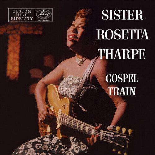 Sister Rosetta Tharpe - Gospel Train (Verve Vault Series) NEW LP