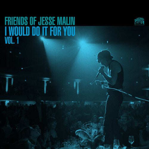 Jesse Malin - Friends Of Jesse Malin: I Would Do It For You Vol. 1 LP NEW