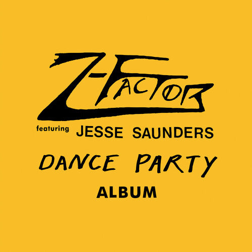 Z-Factor (feat. Jesse Saunders) - Dance Party Album LP NEW Duck Yellow Opaque Vinyl