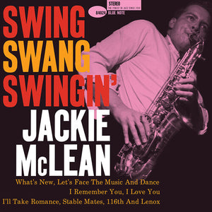 Jackie McLean - Swing, Swang, Swingin' (Blue Note Classic Vinyl Series) LP NEW 180g