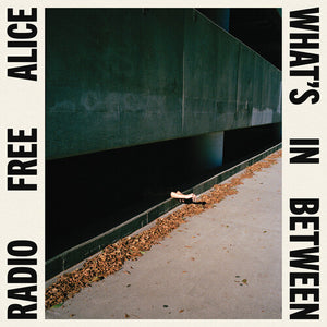 Radio Free Alice - What's In Between LP NEW Indie Exclusive