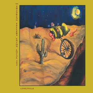 Thinking Fellers Union Local #282 - Lovelyville LP NEW