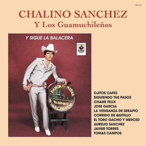 Chalino Sanchez - Y Sigue la Balacera LP